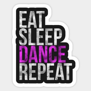 Eat Sleep Dance Repeat Sticker